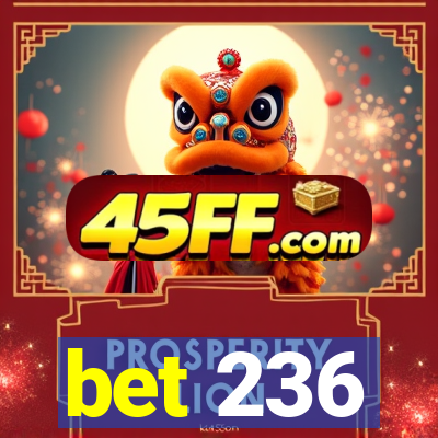bet 236